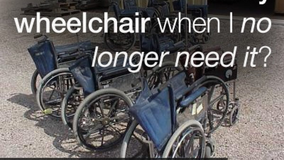 What Do I Do With My Used Wheelchair When I No Longer Need It