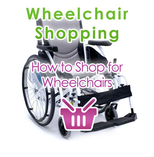 Wheelchair Shopping How to Shop for Wheelchairs