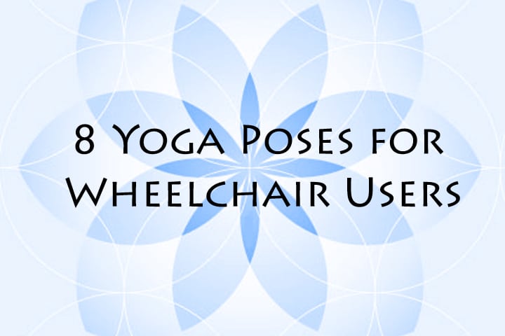 Yoga Poses For Seniors In Wheelchairs - YogaWalls